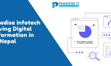 Why Paradise Infotech Is Driving Digital Transformation in Nepal